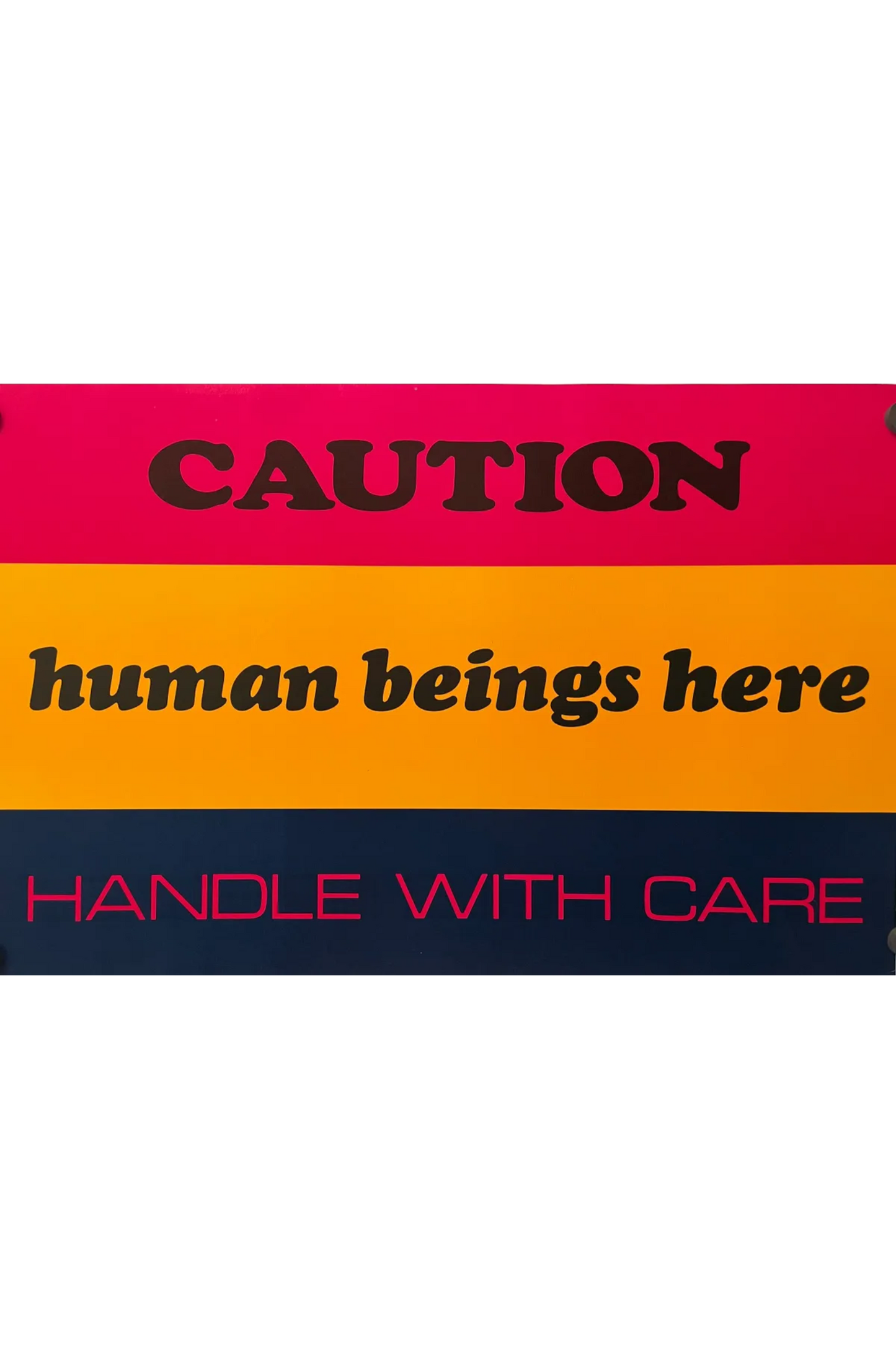 Caution Human Beings Here Handle With Care, Argus Communications Motivational Poster #172