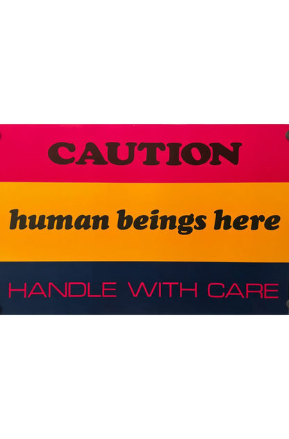 Caution Human Beings Here Handle With Care, Argus Communications Motivational Poster #172