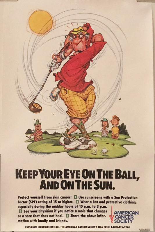 Keep Your Eye on the Ball , Vintage Health Poster for the American Cancer Society, attributed to Jack Davis, c.1991