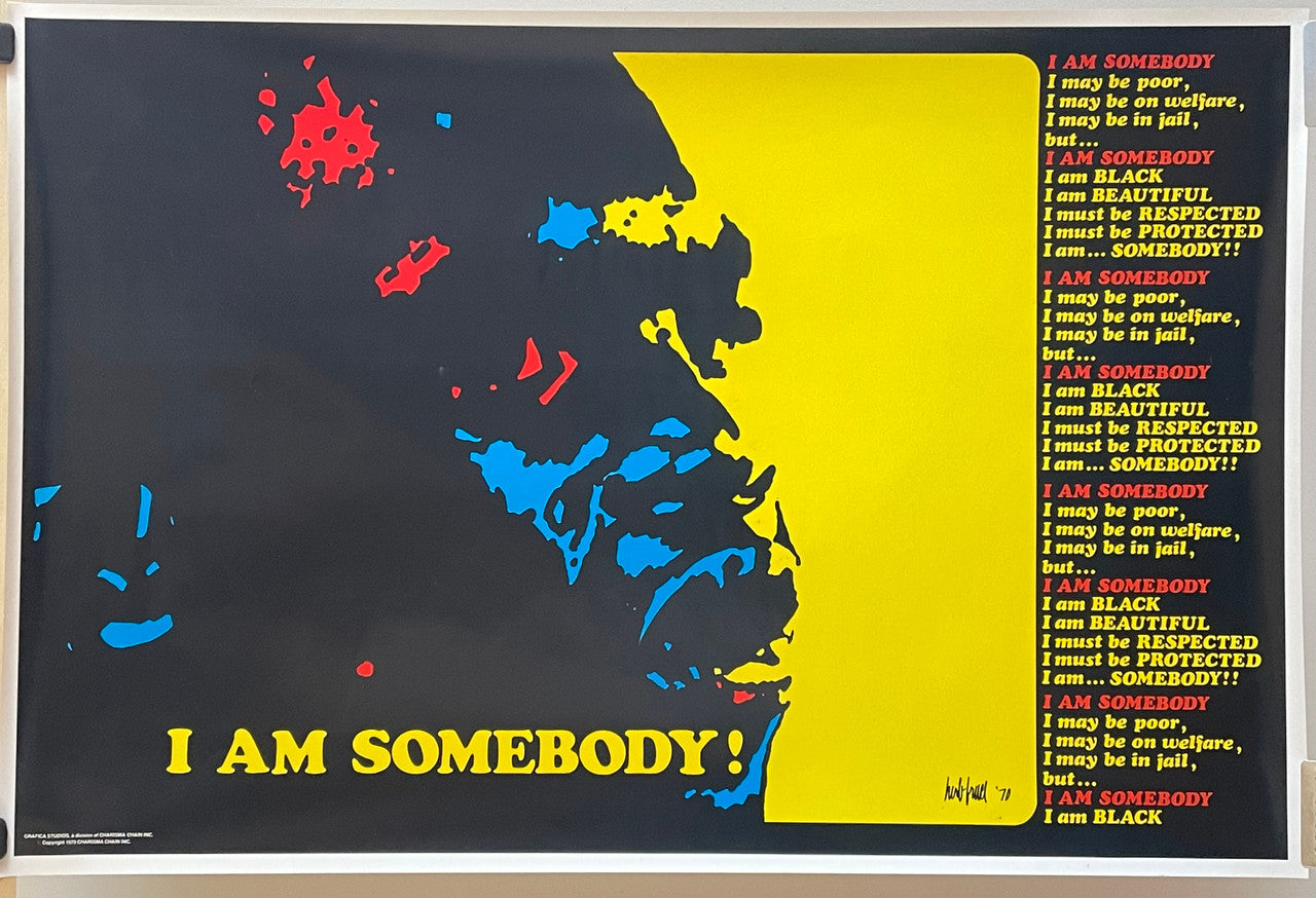 I AM SOMEBODY! - I am BLACK, vintage civil rights poster, 1970