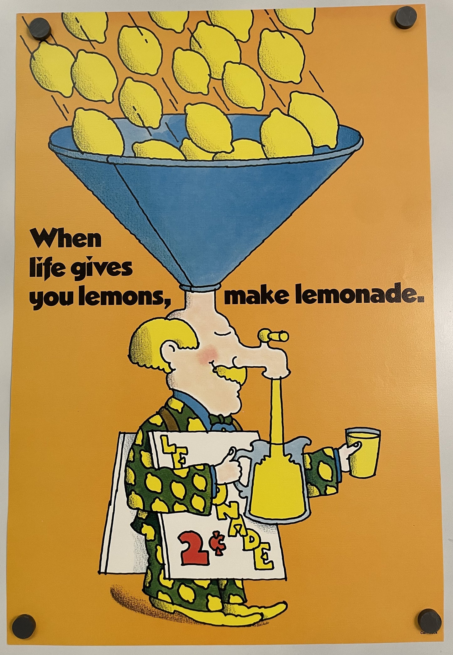 When Life Gives You Lemons, vintage Argus Communications Motivational Poster, 1974 by Carl Kock