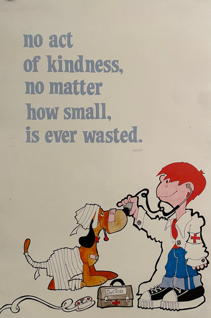 No Act Of Kindness, No Matter How Small, Is Ever Wasted, Argus Communications Motivational Poster, 1973 by Patricia Ryan