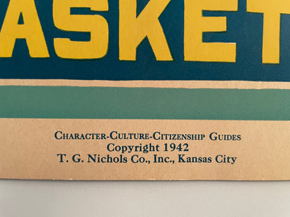 Number 33, Use Baskets (May) - Character Culture Citizenship Guides, vintage educational motivational poster, 1942