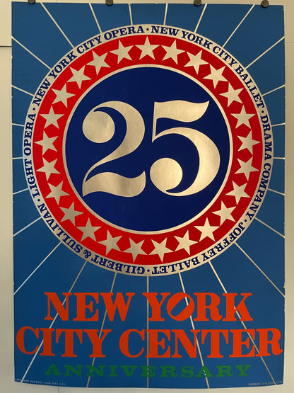 New York City Center - 25th Anniversary, silk screened exhibition poster by Robert Indiana, 1968